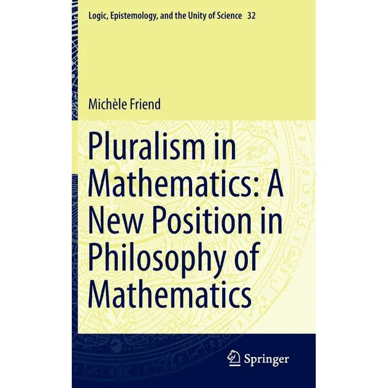 Pluralism in Mathematics