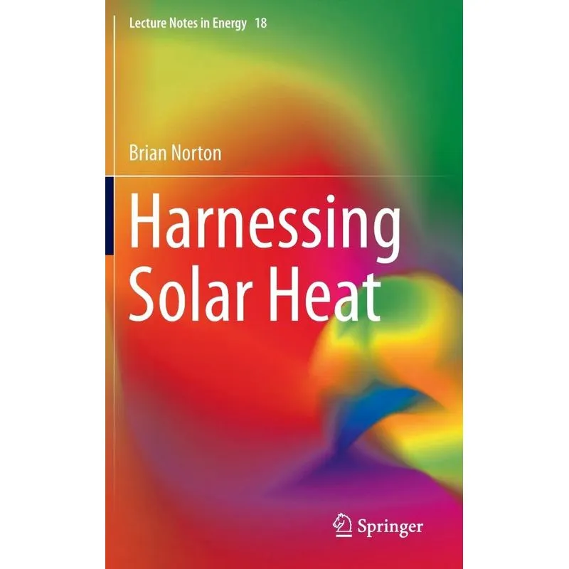 Harnessing Solar Heat