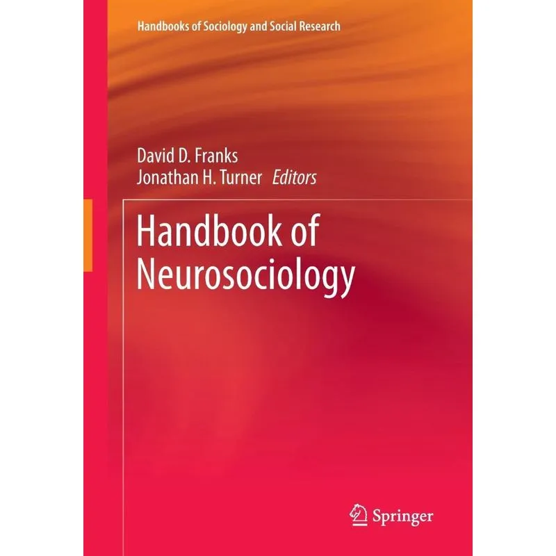 Handbook of Neurosociology