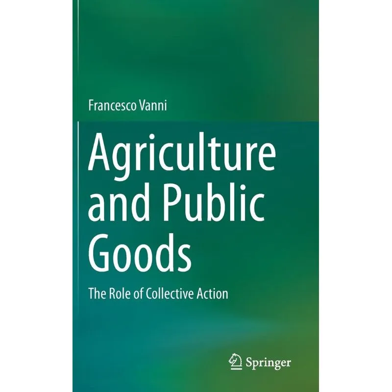 Agriculture and Public Goods