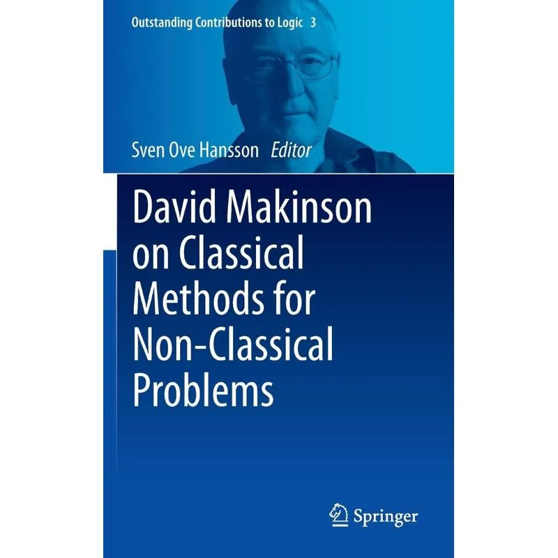 David Makinson on Classical Methods for Non-Classical Probl