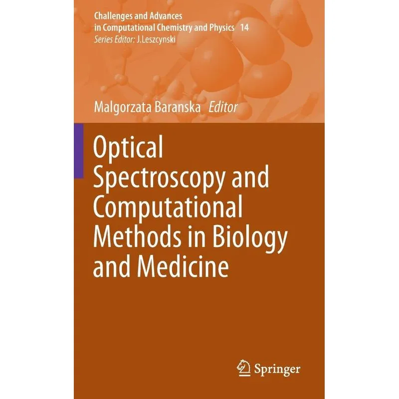 Optical Spectroscopy and Computational Methods in Biology a