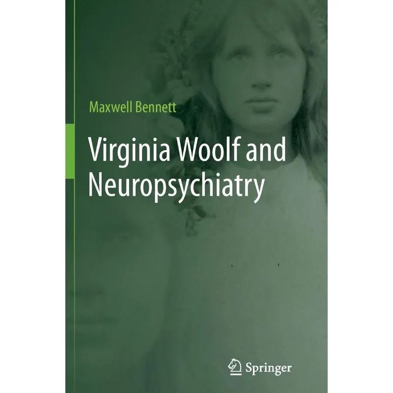 Virginia Woolf and Neuropsychiatry