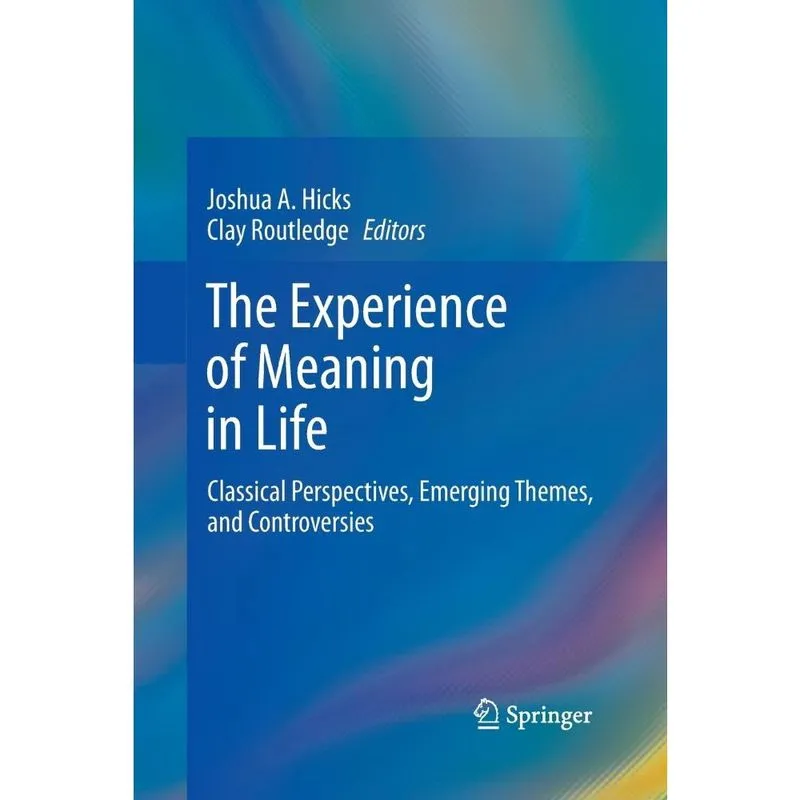 The Experience of Meaning in Life
