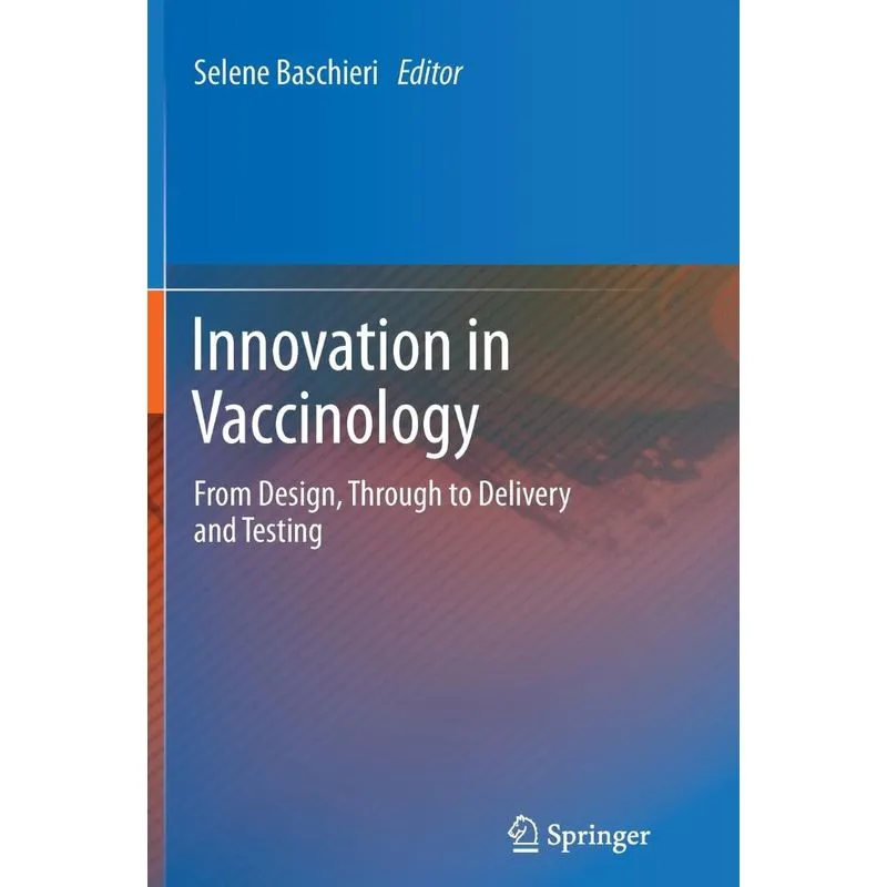 Innovation in Vaccinology
