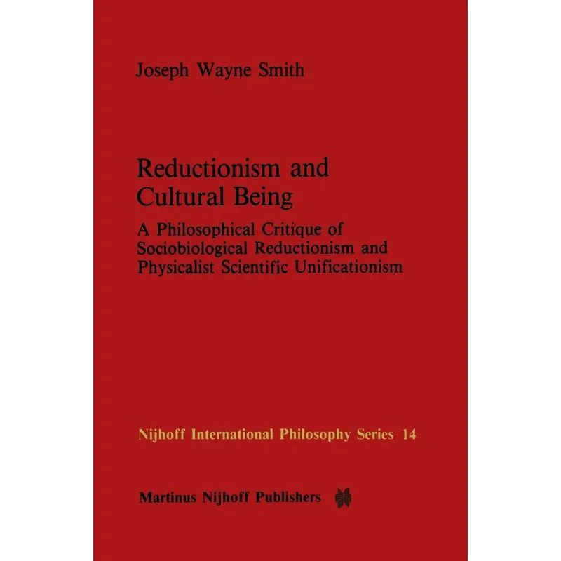 Reductionism and Cultural Being