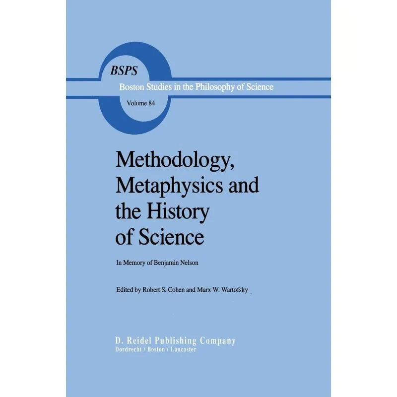 Methodology, Metaphysics and the History of Science