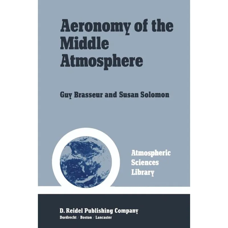 Aeronomy of the Middle Atmosphere