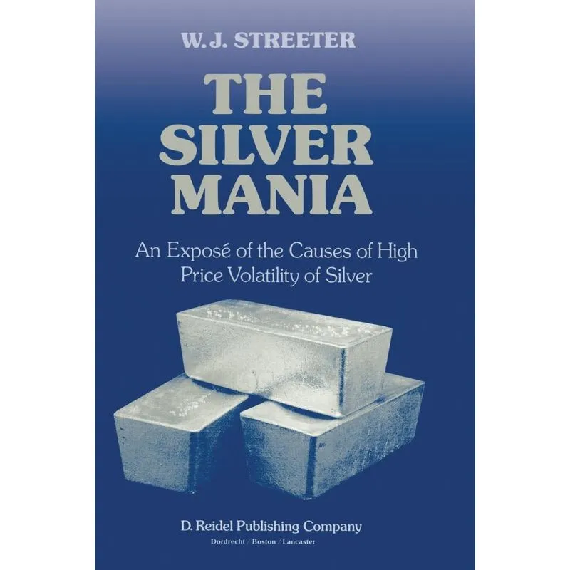 The Silver Mania