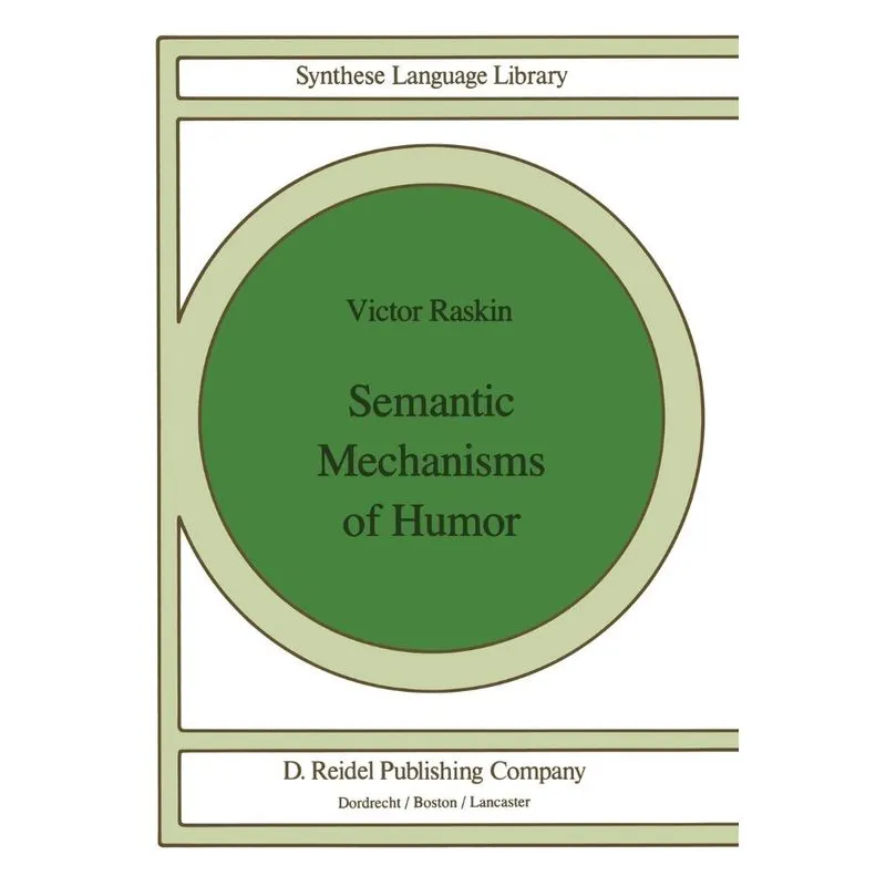 Semantic Mechanisms of Humor
