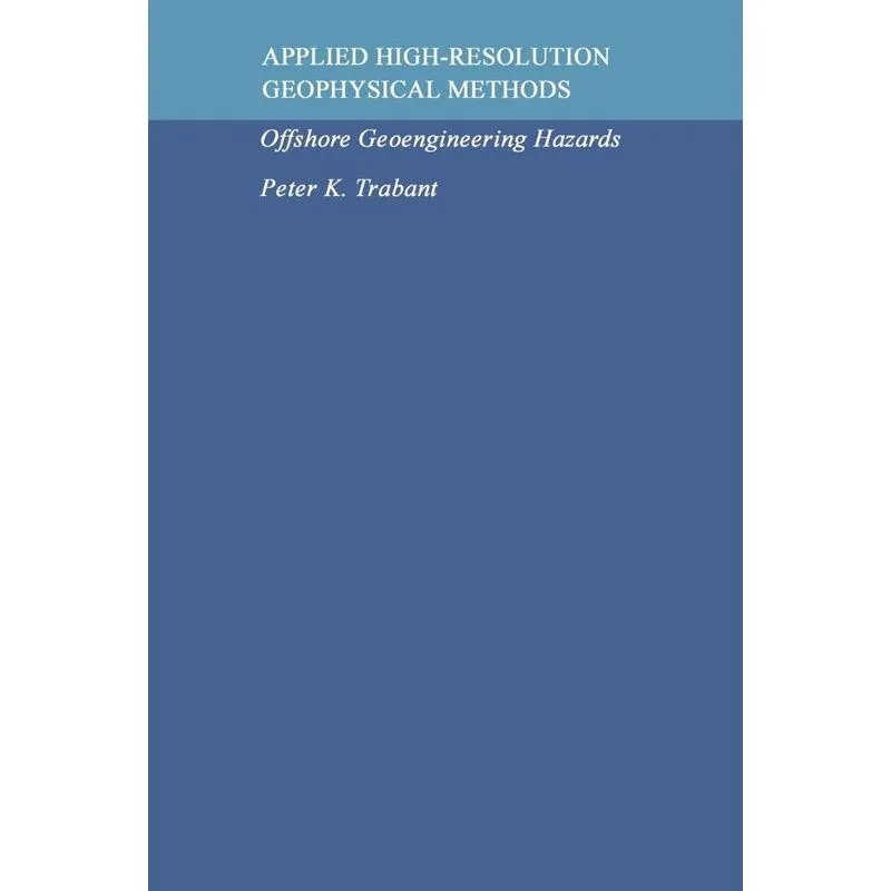 Applied High-Resolution Geophysical Methods