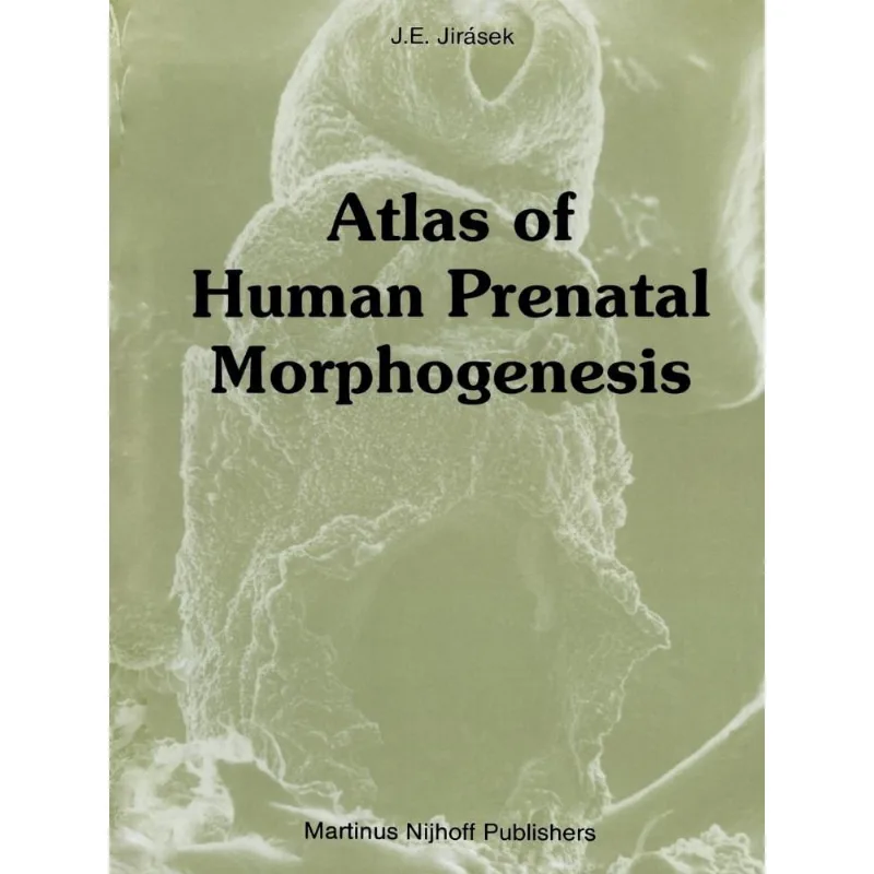 Atlas of Human Prenatal Morphogenesis