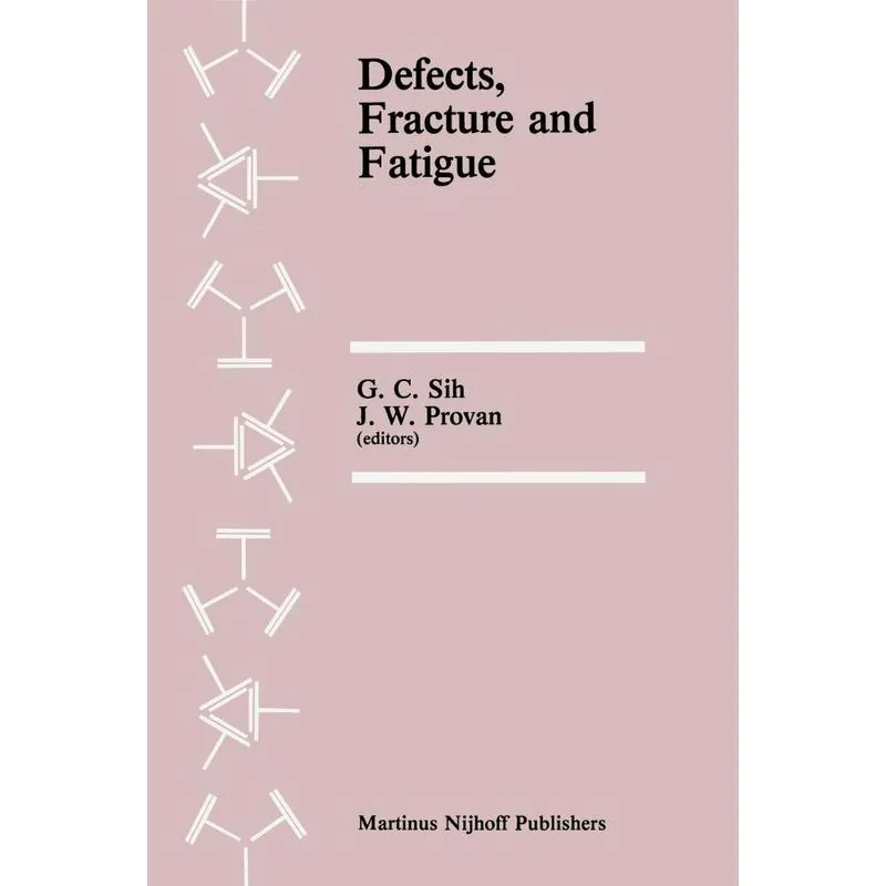 Defects, Fracture and Fatigue