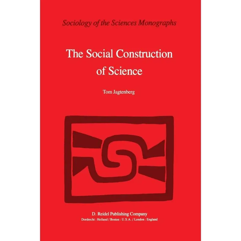 The Social Construction of Science