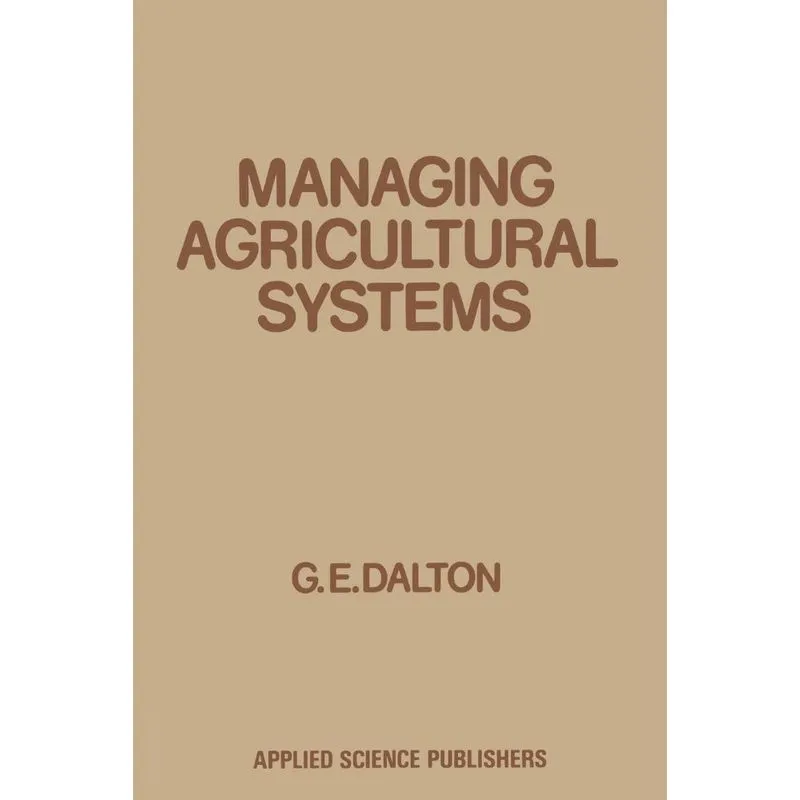Managing Agricultural Systems
