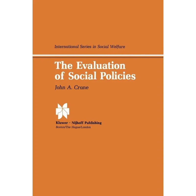 The Evaluation of Social Policies