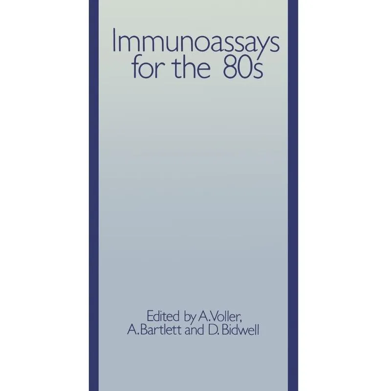 Immunoassays for the 80s