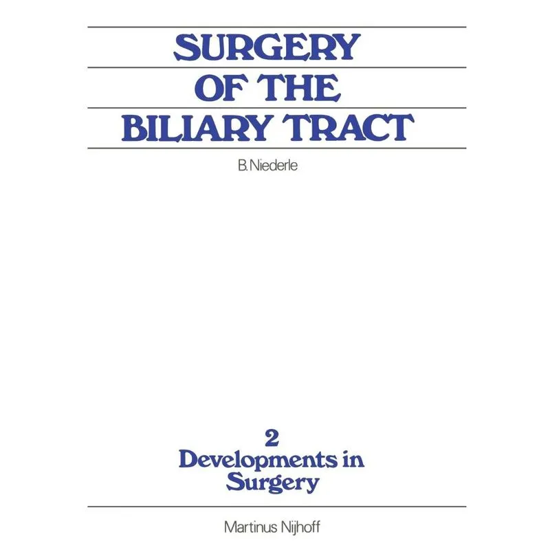 Surgery of the Biliary Tract