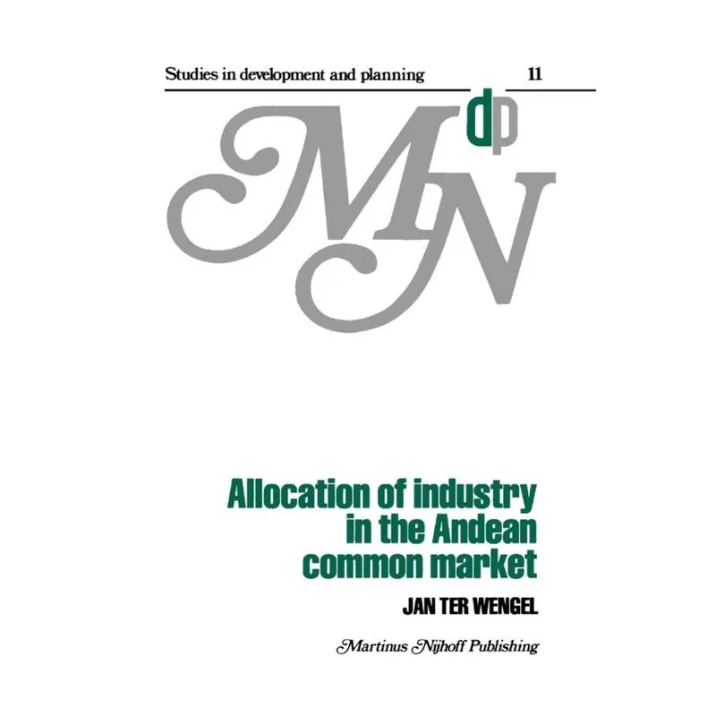 Allocation of Industry in the Andean Common Market
