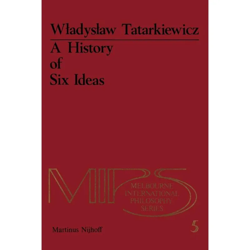 A History of Six Ideas