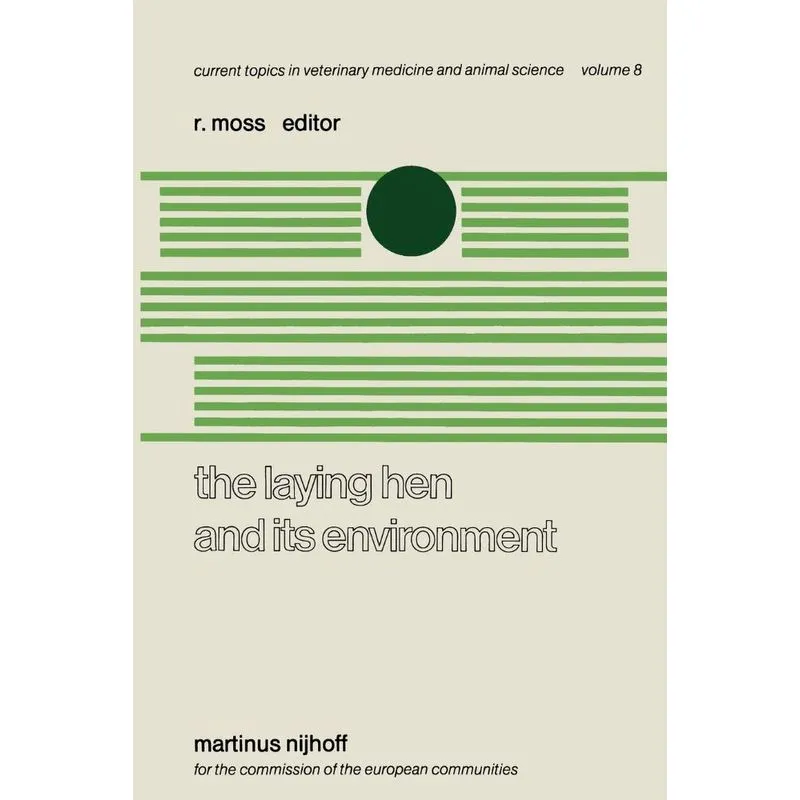 The Laying Hen and Its Environment