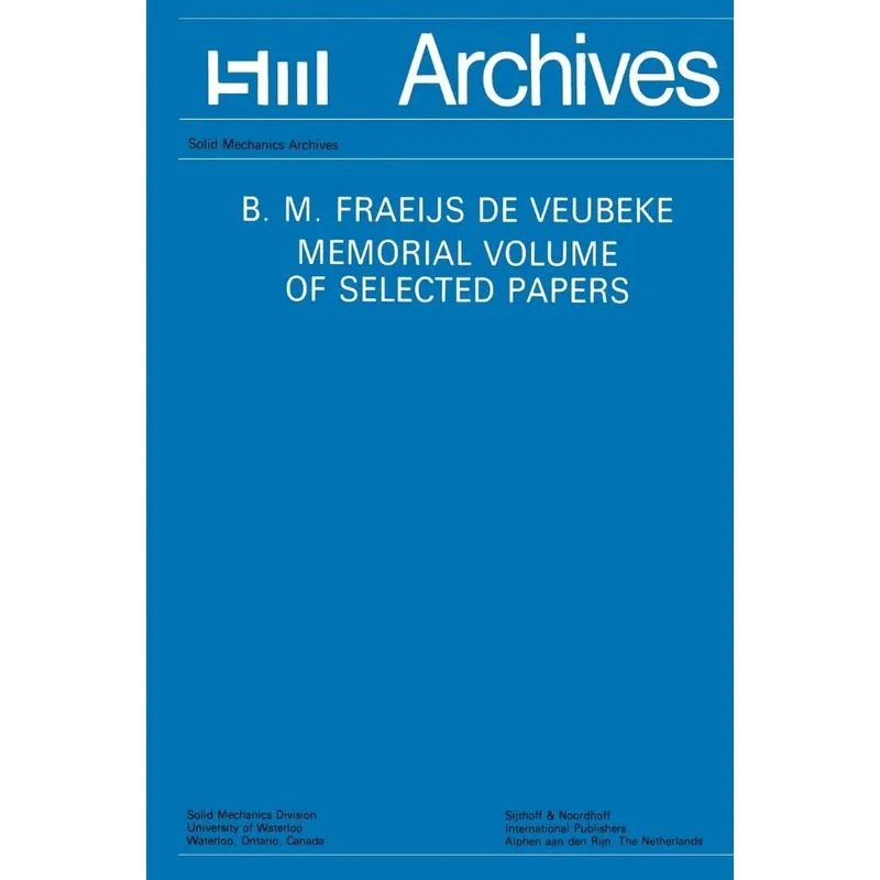 B.M. Fraeijs De Veubeke Memorial Volume of Selected Papers