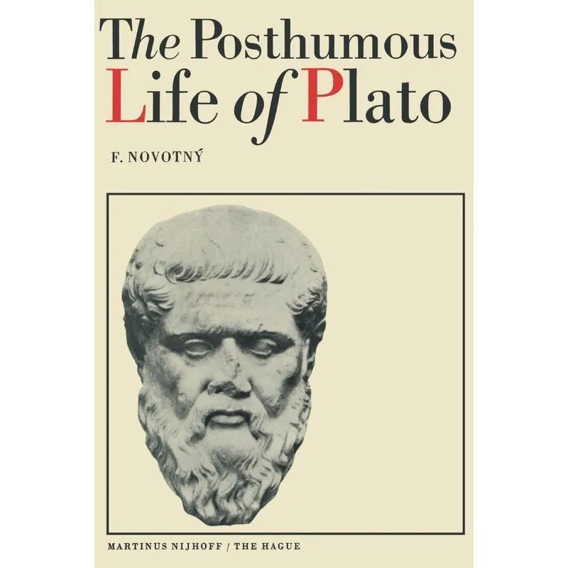 The Posthumous Life of Plato
