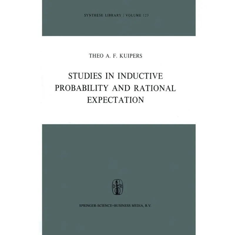 Studies in Inductive Probability and Rational Expectation