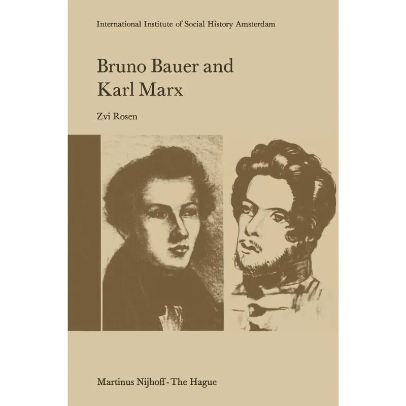 Bruno Bauer and Karl Marx