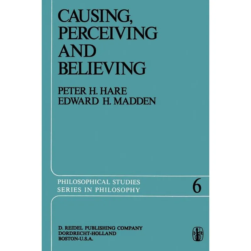 Causing, Perceiving and Believing