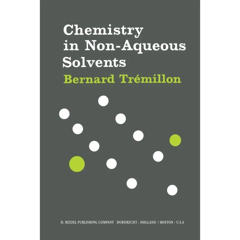 Chemistry in Non-Aqueous Solvents