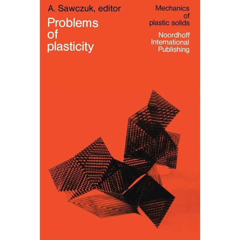 Problems of Plasticity