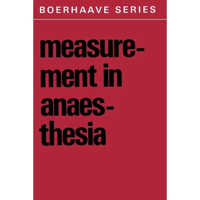 Measurement in Anaesthesia