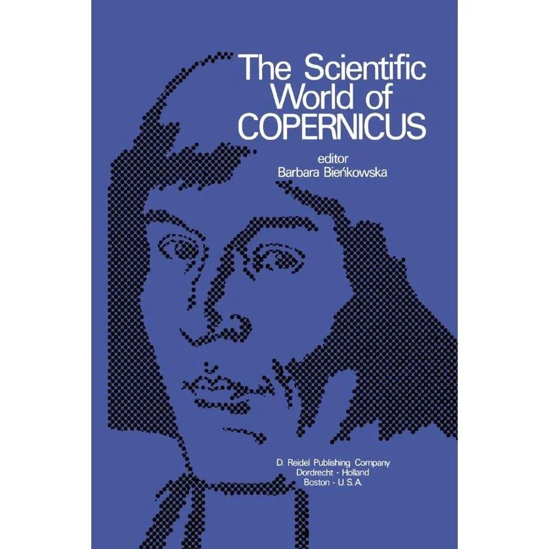 The Scientific World of Copernicus