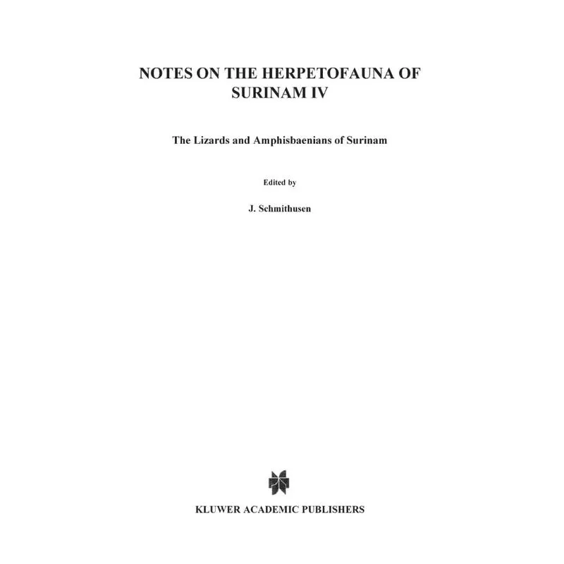 Notes on the herpetofauna of Surinam IV