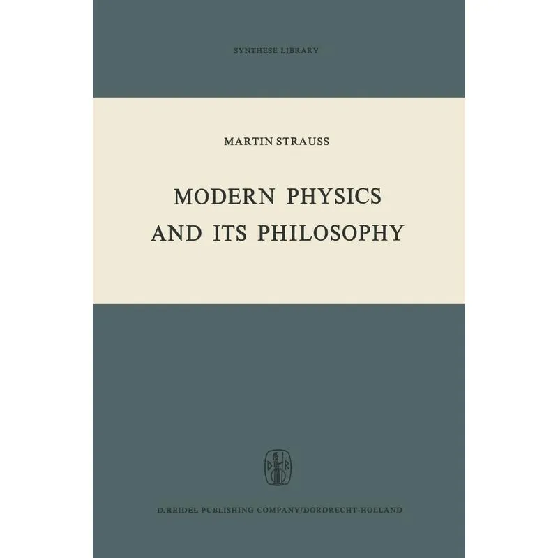 Modern Physics and its Philosophy
