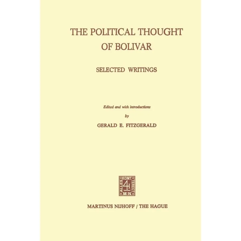 The Political Thought of Bolivar