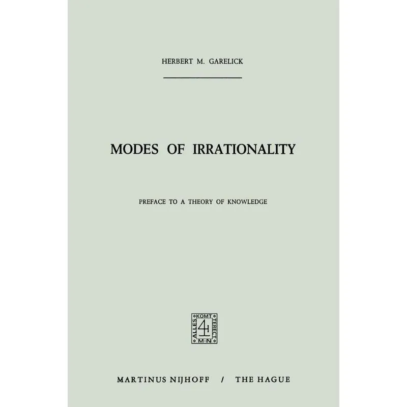 Modes of Irrationality