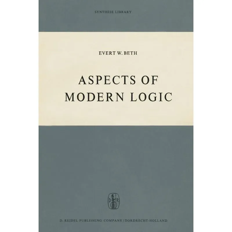 Aspects of Modern Logic