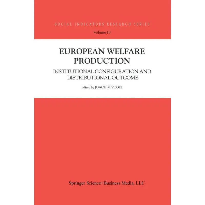 European Welfare Production
