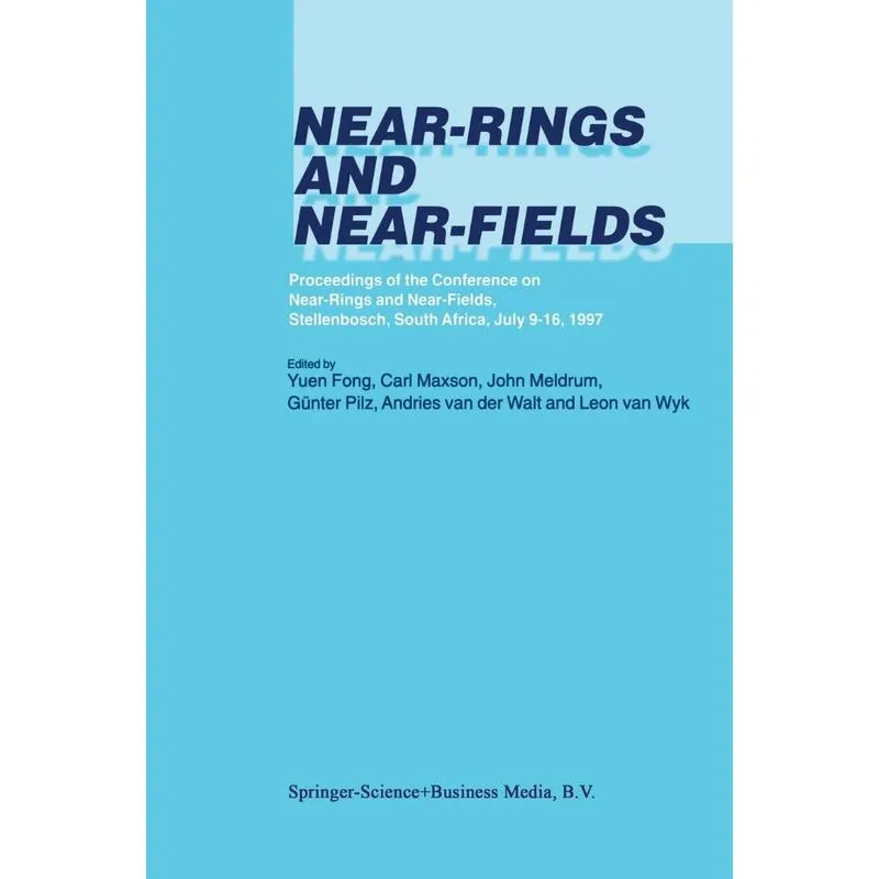 Near-Rings and Near-Fields