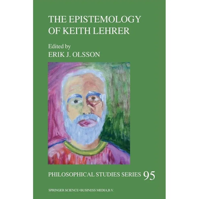 The Epistemology of Keith Lehrer