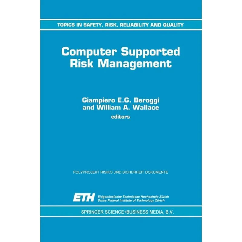 Computer Supported Risk Management