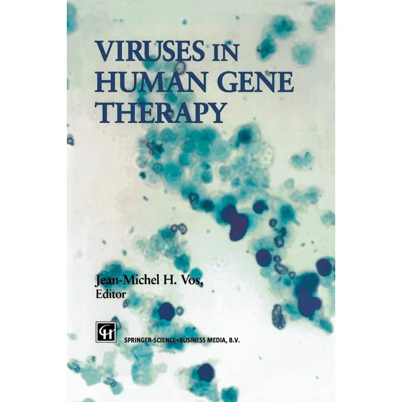 Viruses in Human Gene Therapy