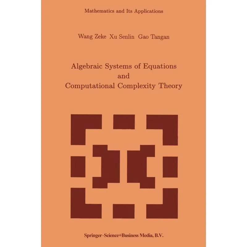 Algebraic Systems of Equations and Computational Complexity