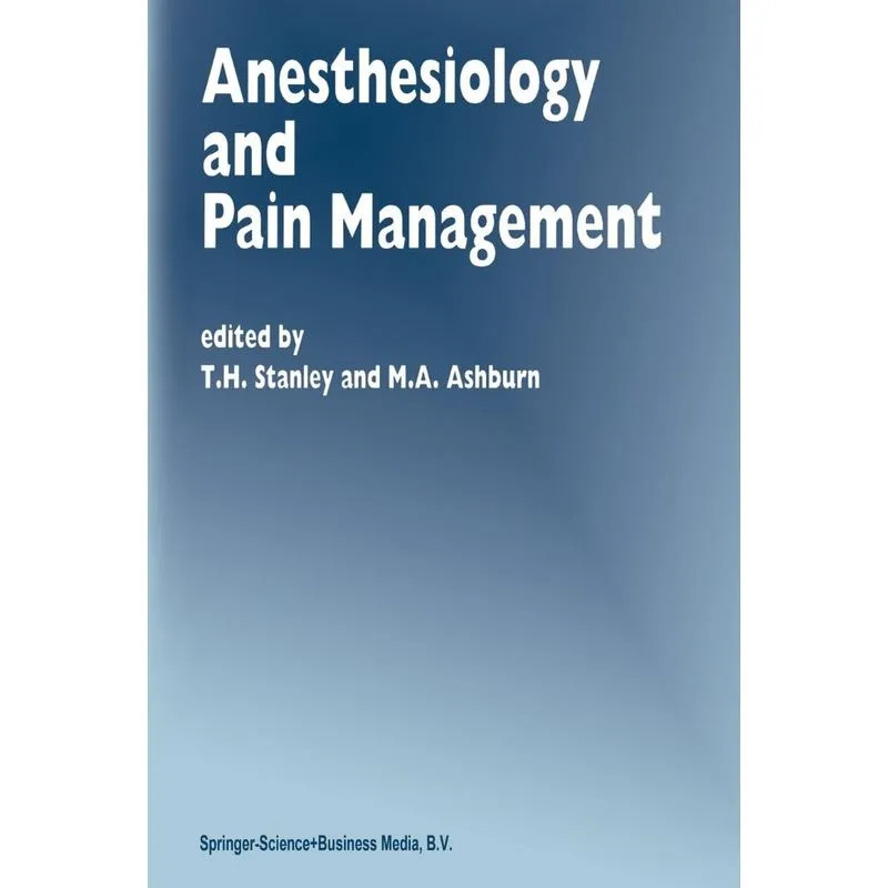 Anesthesiology and Pain Management