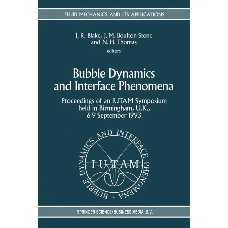 Bubble Dynamics and Interface Phenomena