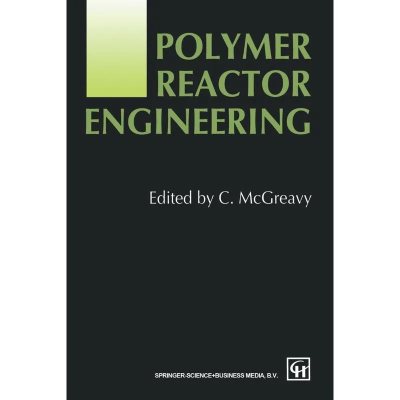 Polymer Reactor Engineering
