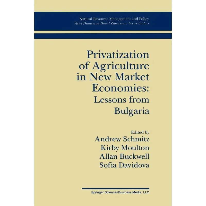 Privatization of Agriculture in New Market Economies