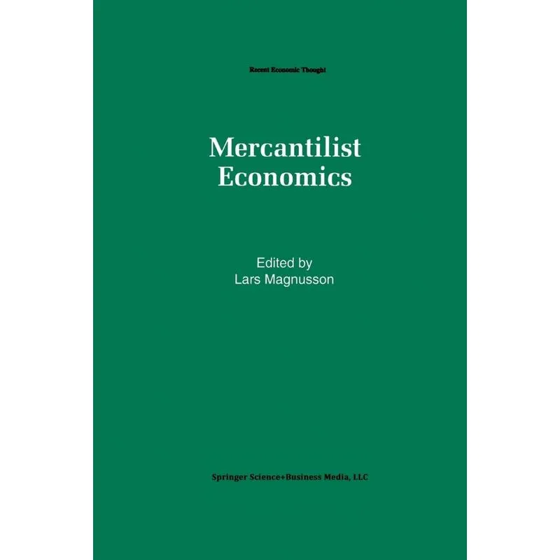Mercantilist Economics